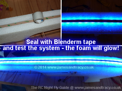 Seal the LEDs and test your night flying setup - the foam will glow!